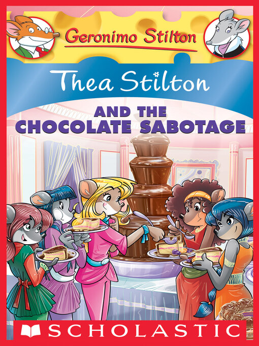 Cover image for Thea Stilton and the Chocolate Sabotage